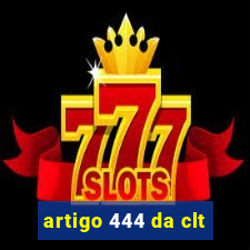 artigo 444 da clt